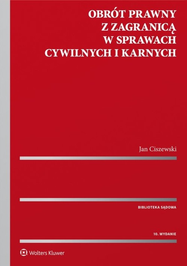 Obrót prawny z zagranicą w sprawach cywilnych i karnych Twarda