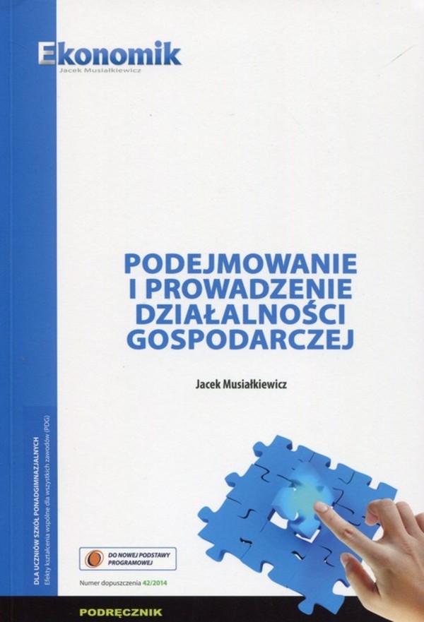 Podejmowanie i prowadzenie działalności gospodarczej Podręcznik