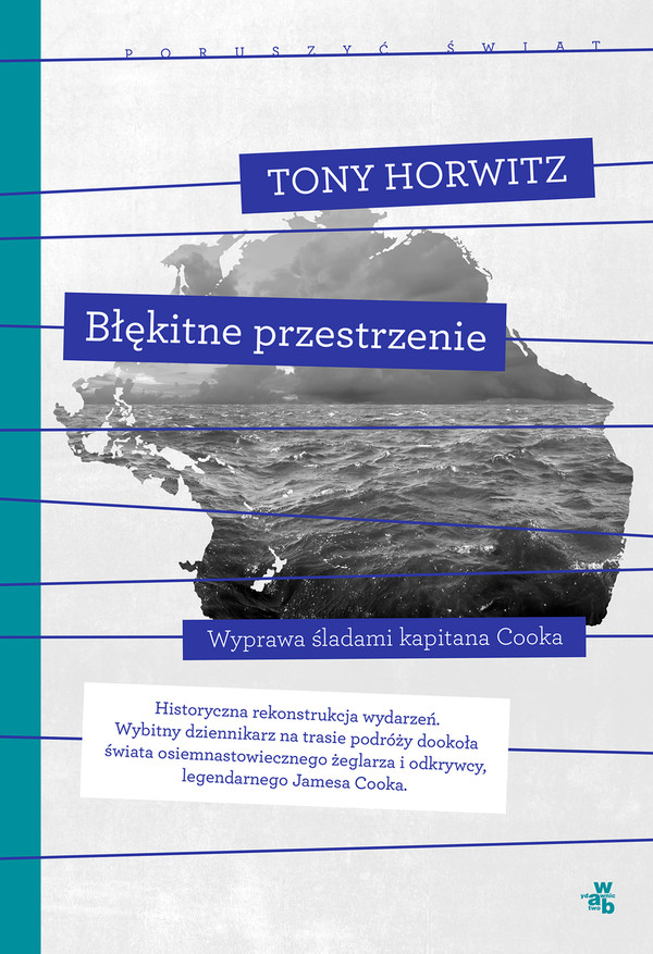 Błękitne przestrzenie Wyprawa śladami kapitana Cooka