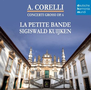 Corelli: Concerti Grossi Op. 6