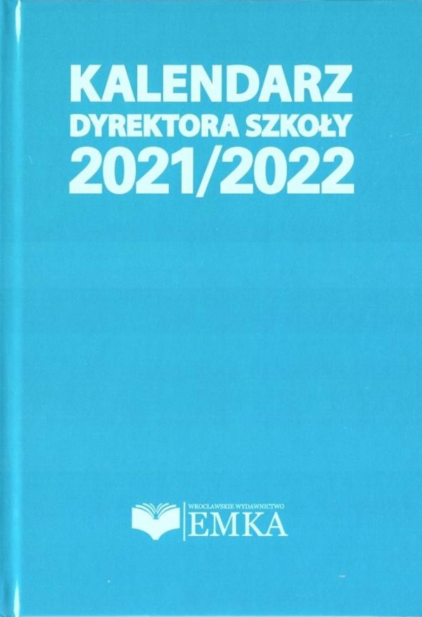 Kalendarz Dyrektora Szkoły 2021/2022