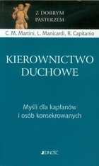 Kierownictwo duchowe Myśli dla kapłanów i osób konsekrowanych