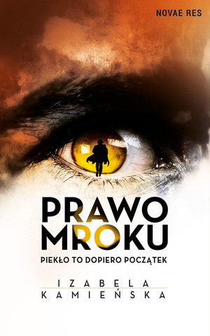 Prawo Mroku Piekło to dopiero początek