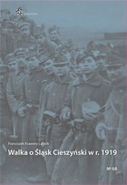 Walka o Śląsk Cieszyński w r. 1919