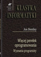 Więcej perełek oprogramowania. Wyznania programisty KLASYKA INFORMATYKI